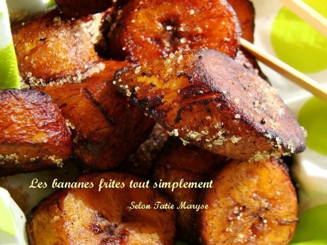 Bananes frites