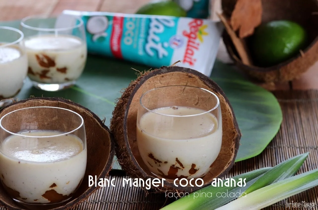 Blanc manger façon pinacolada