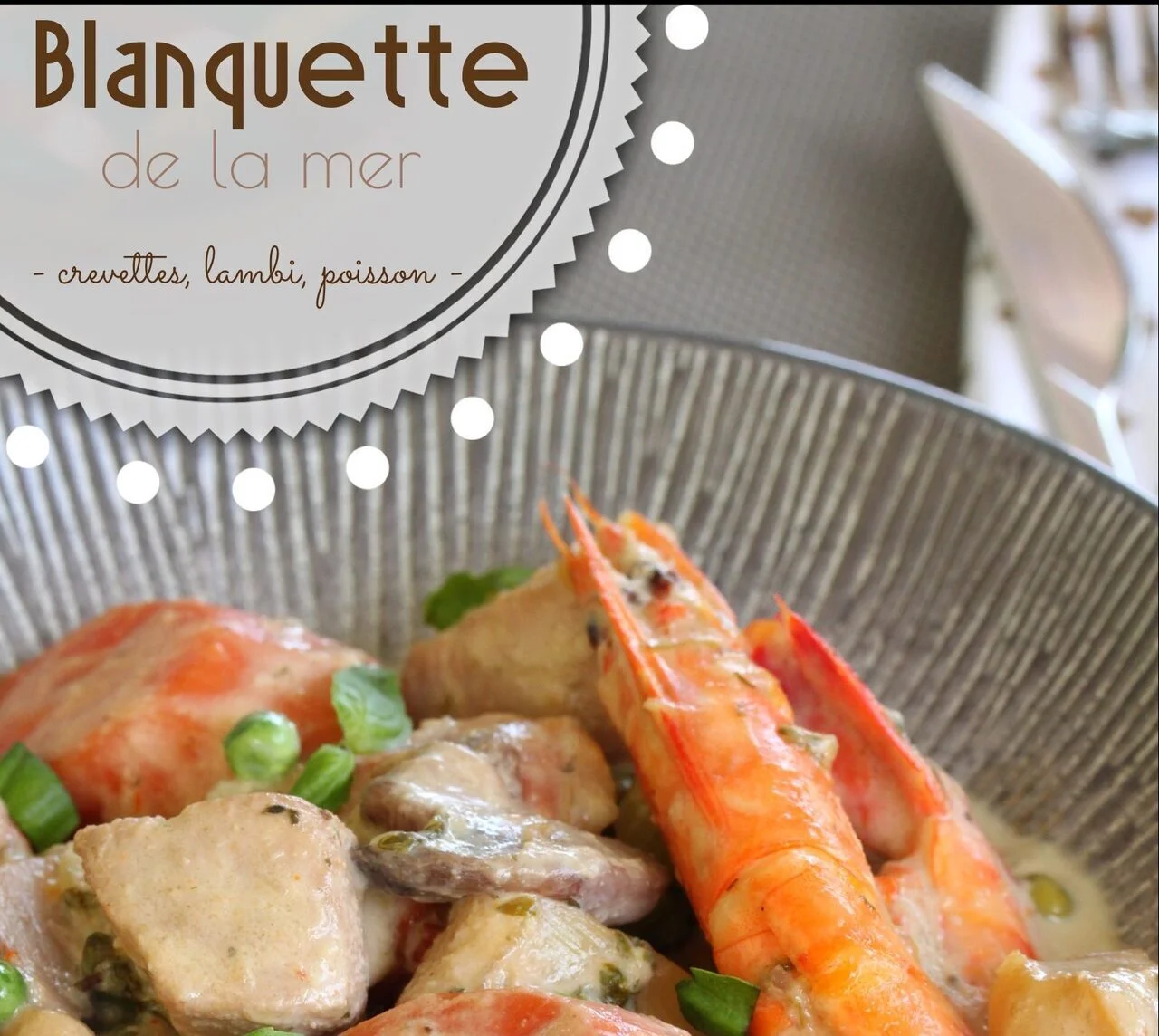 Blanquette de la mer
