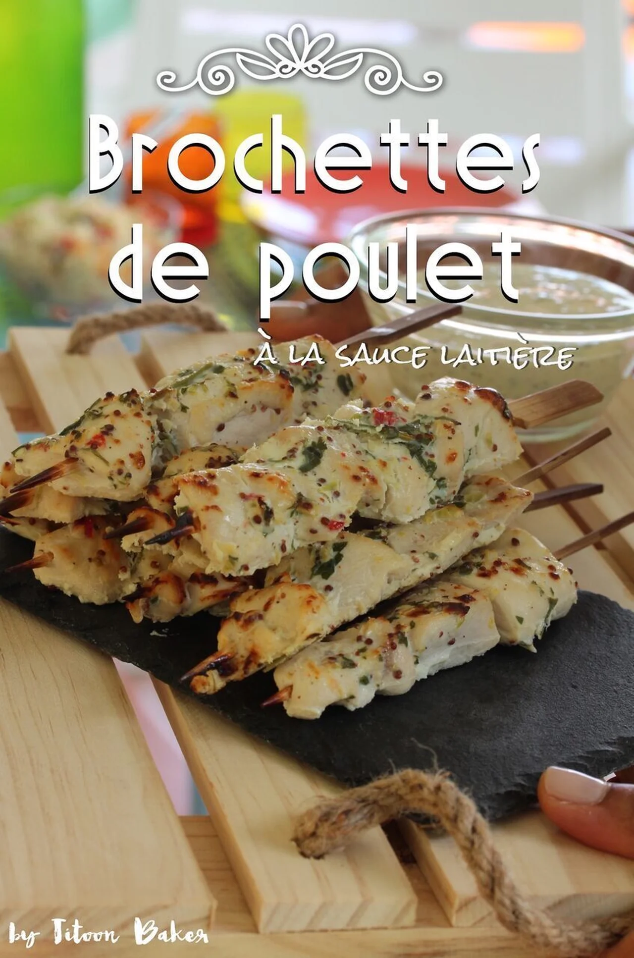 Brochettes de poulet sauce laitière