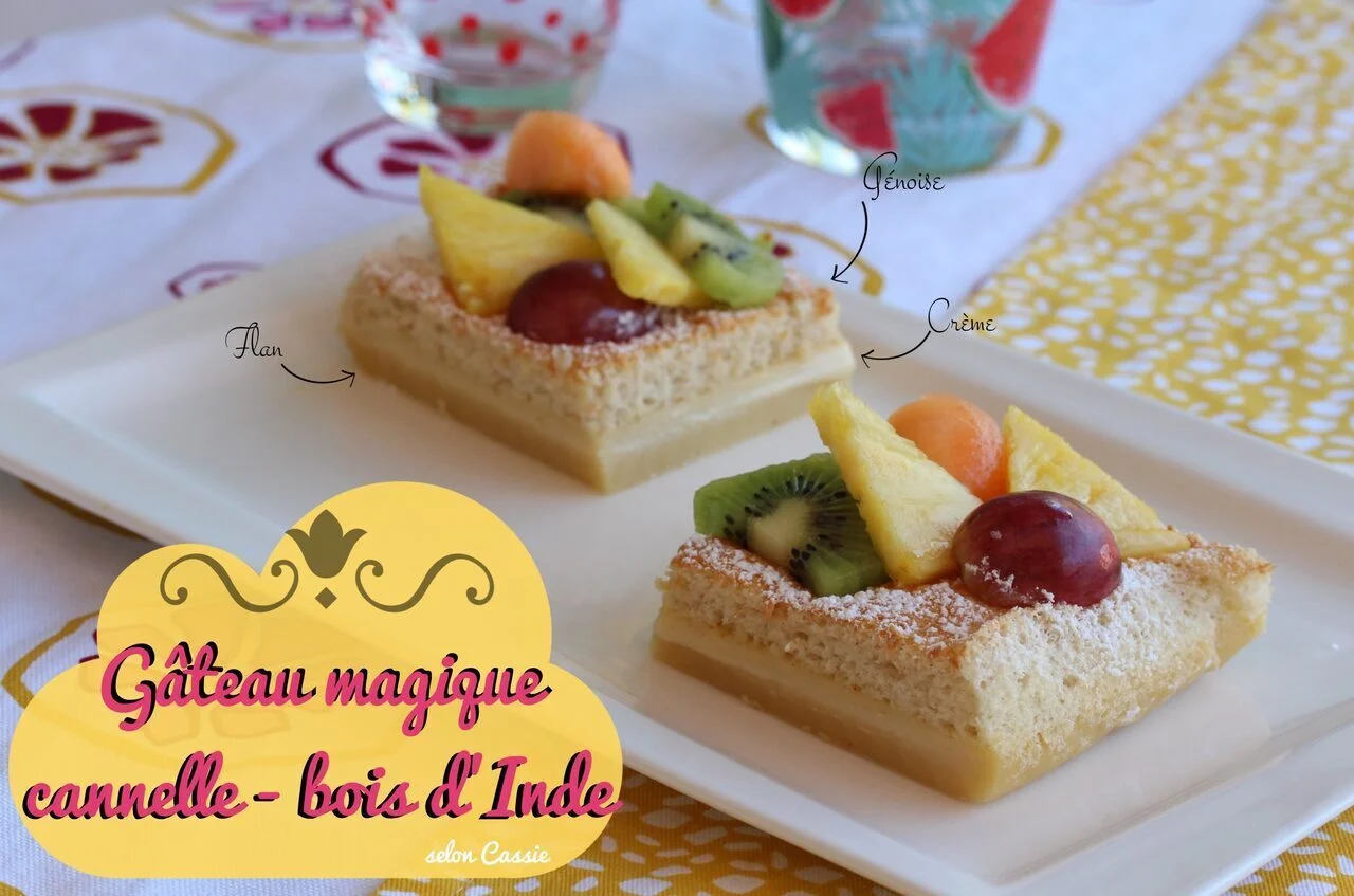 Gâteau magique Cannelle – Bois d'Inde