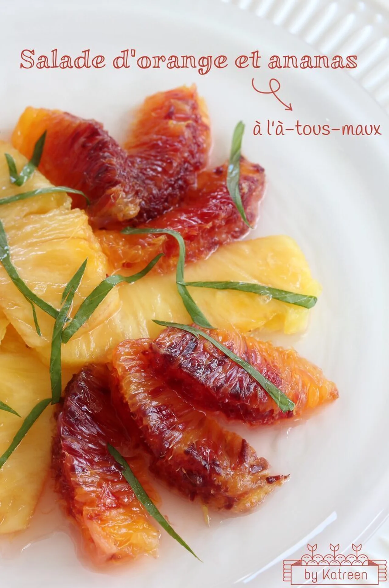 Salade orange-ananas à l'à-tous-maux