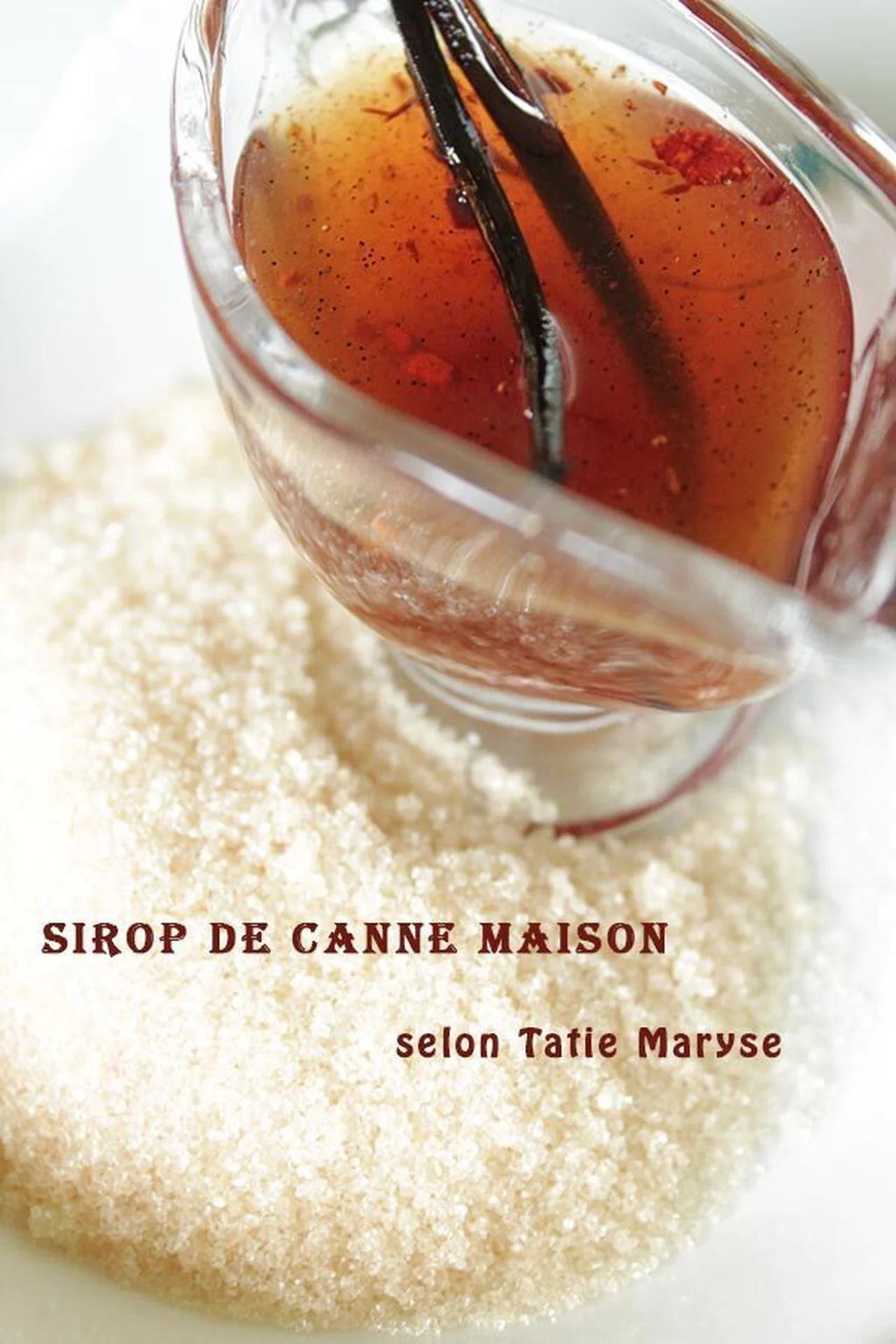 Sirop de canne maison