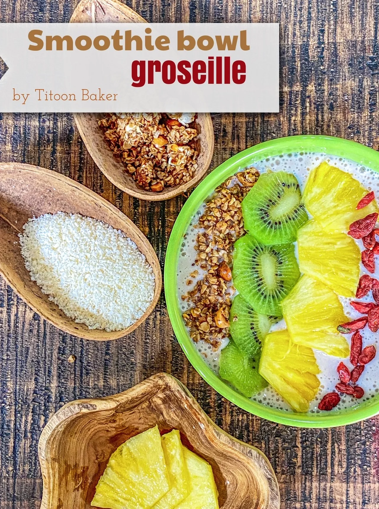 Smoothie bowl groseille-pays