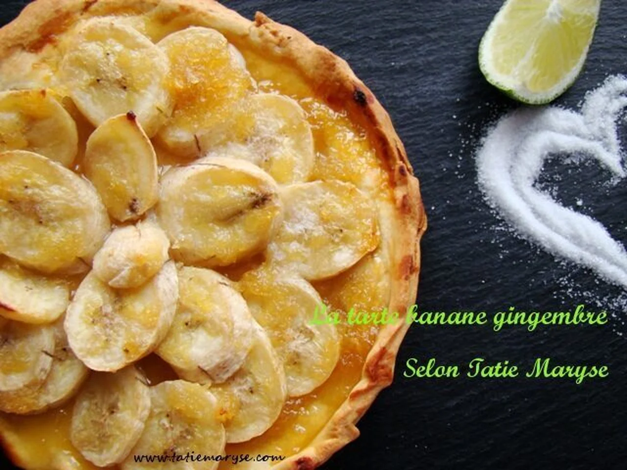Tarte banane gingembre