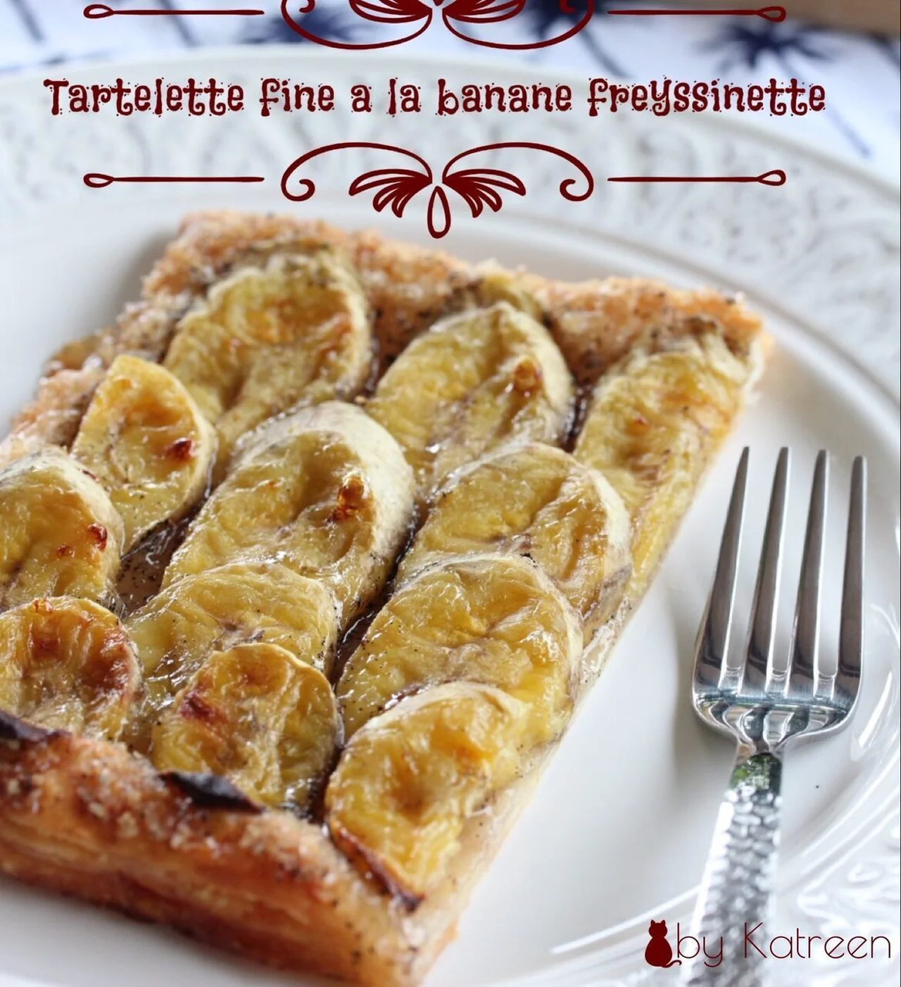 Tarte flambée banane freyssinette