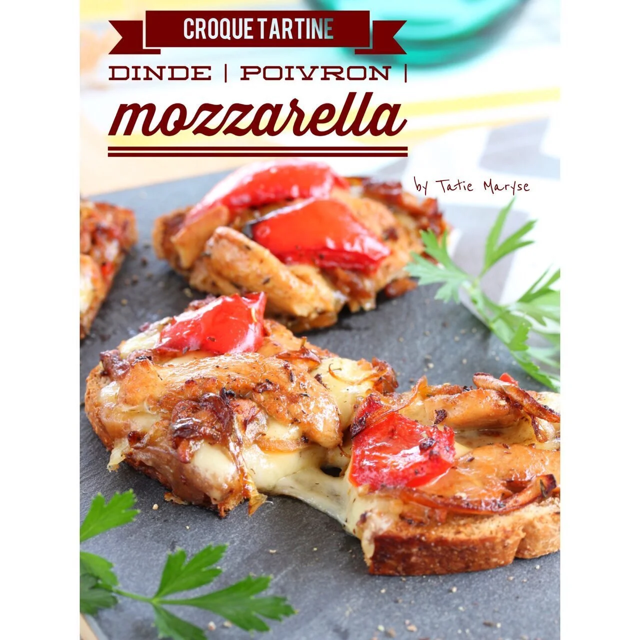 Tartine à la dinde, poivron et mozza