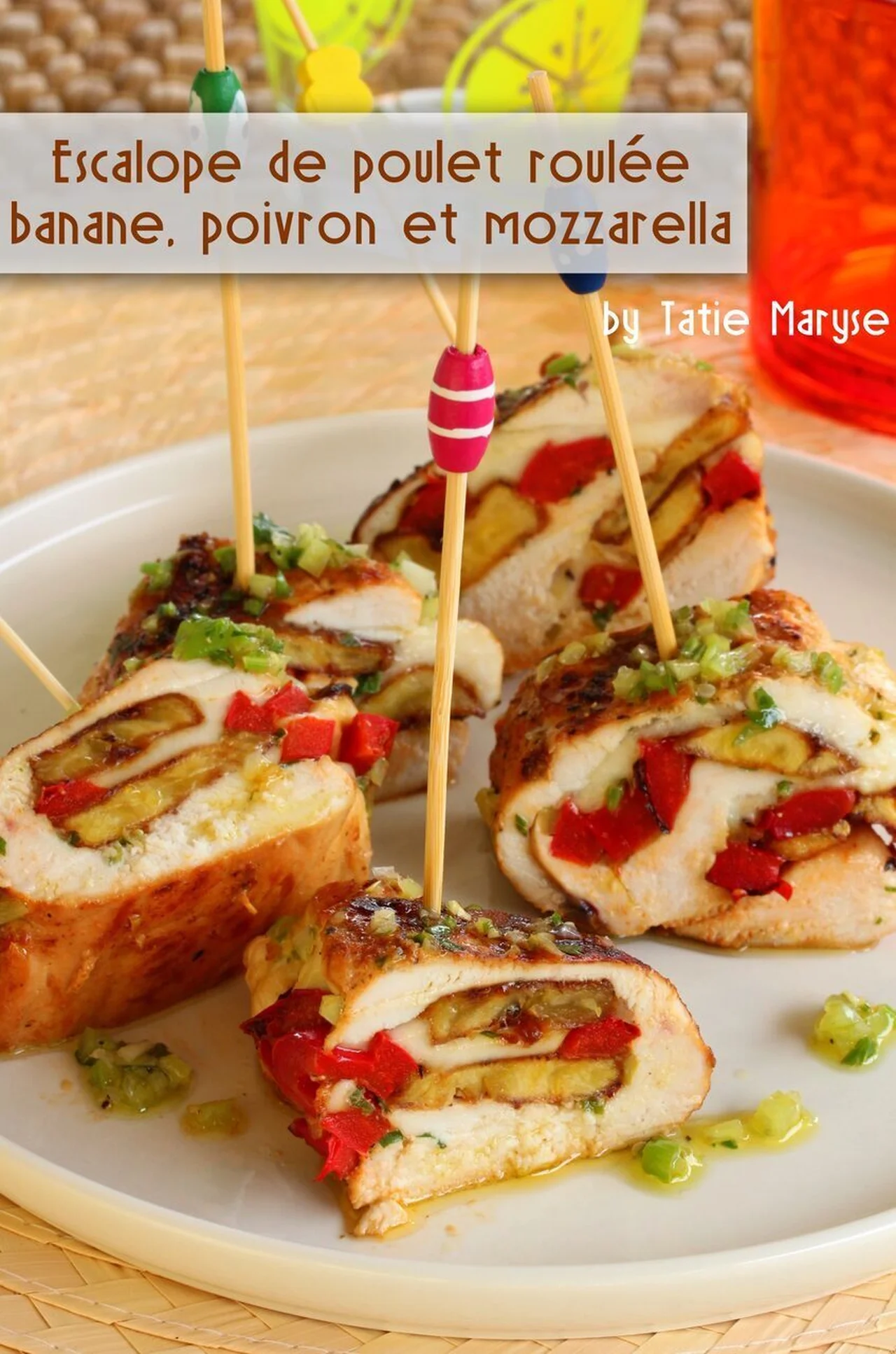 Escalope de poulet farcie poivron-banane-mozza