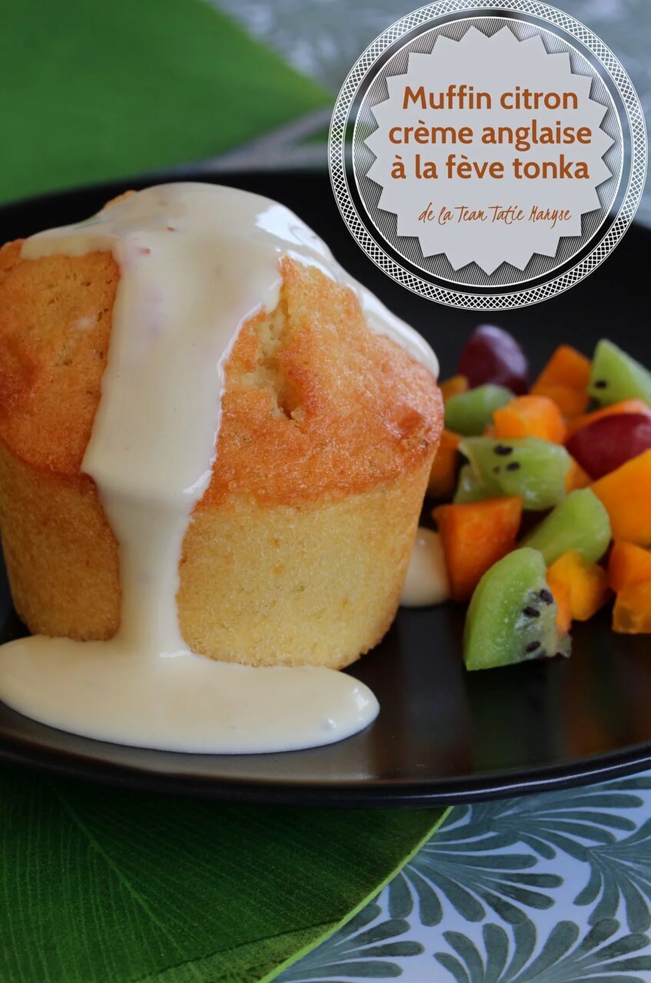 Muffin au citron, crème anglaise fève tonka