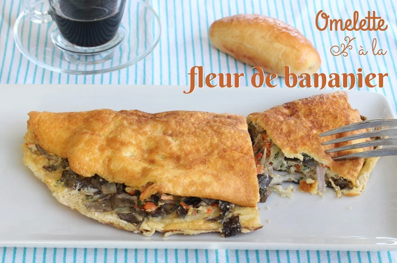 Omelette soufflée à la fleur de bananier
