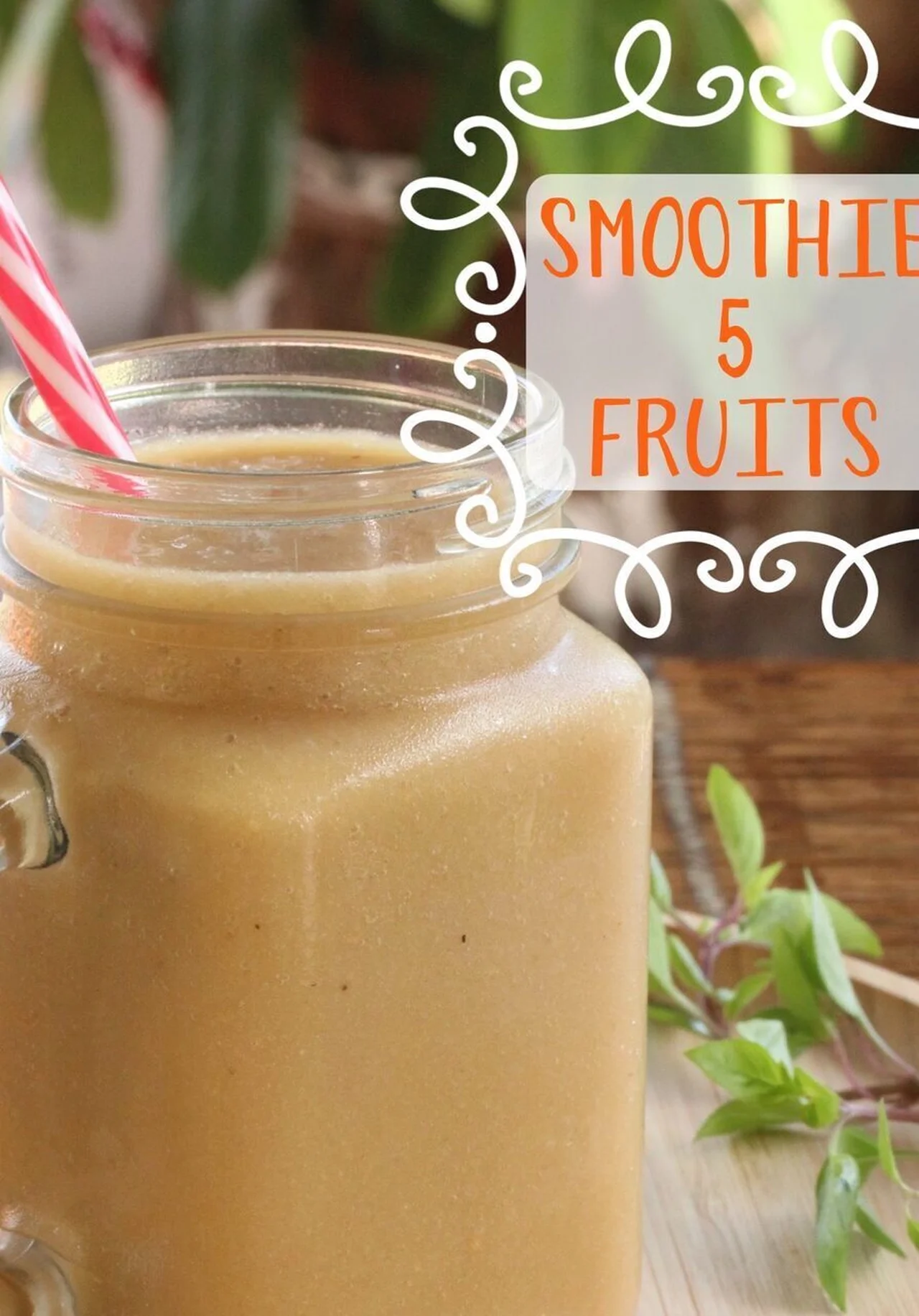 Smoothie vitaminé 5 fruits