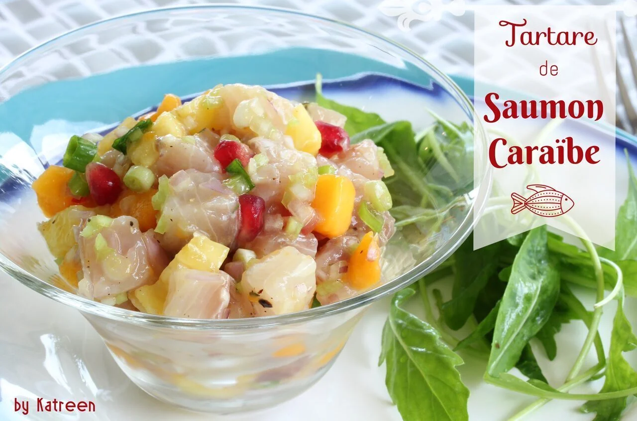 Tartare de saumon caraïbe aux fruits