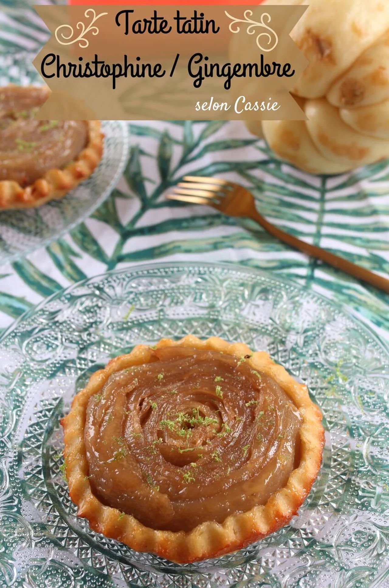 Tarte tatin christophine au gingembre