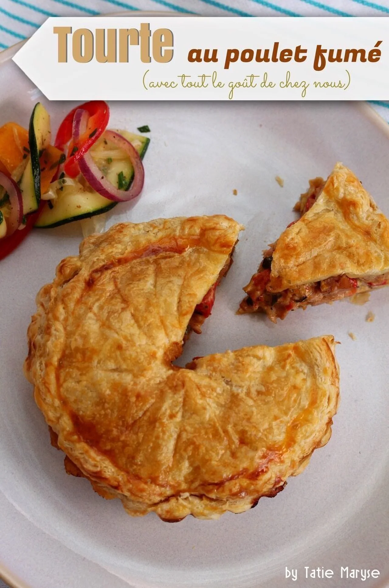 Tourte au poulet fumé