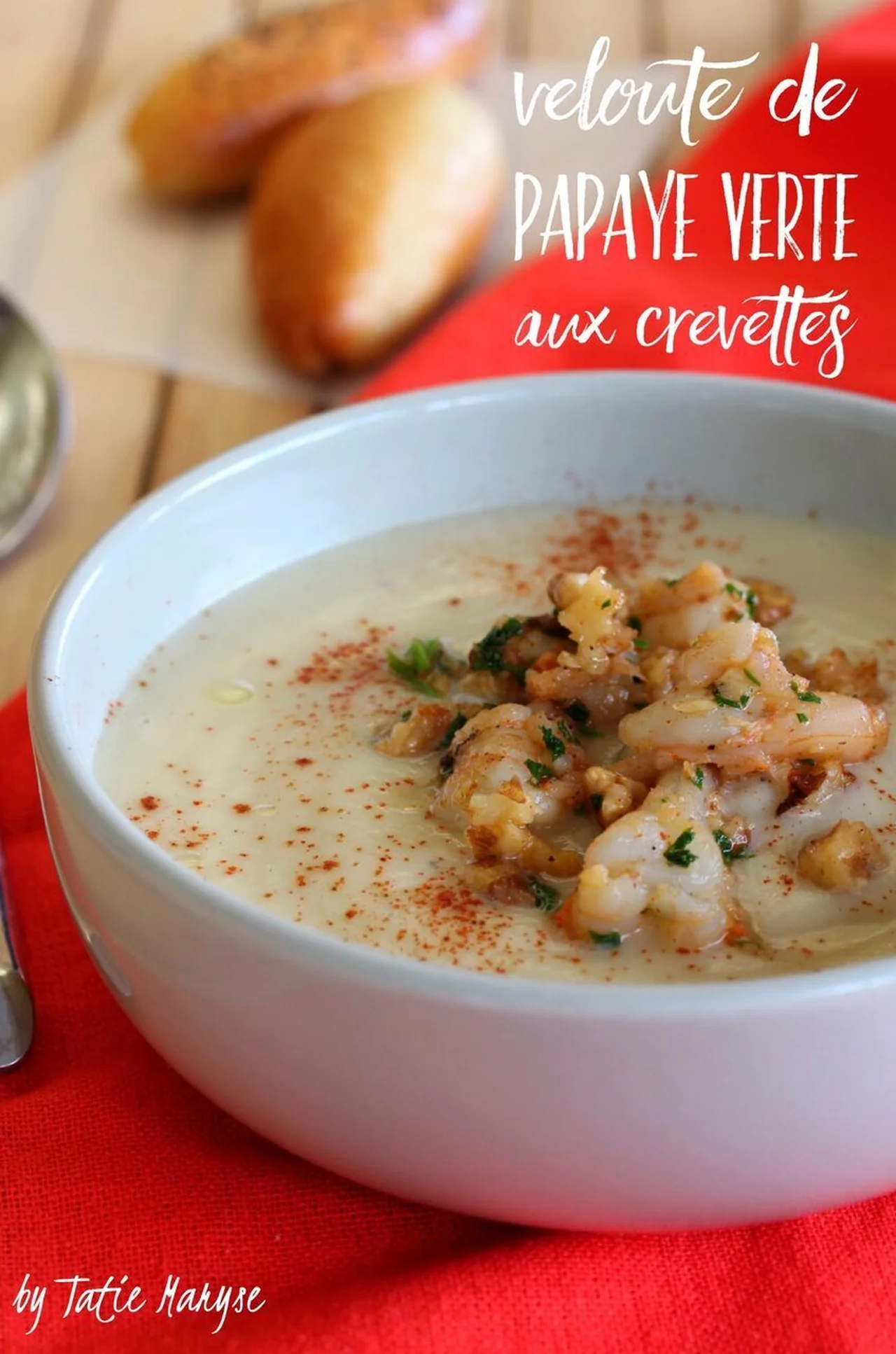 Velouté de papaye verte aux crevettes