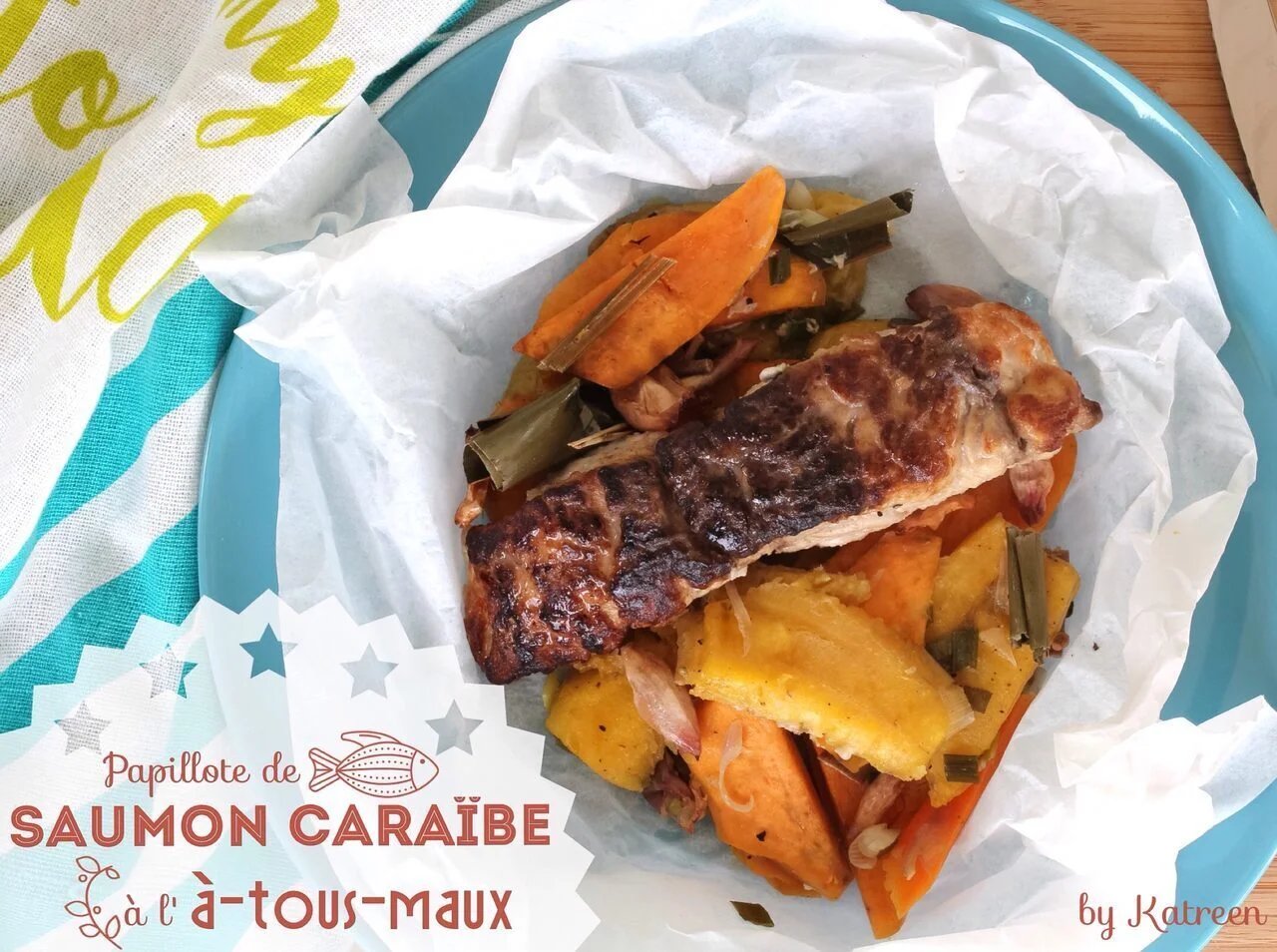 Papillote de saumon Caraïbe à l'à-tous-maux
