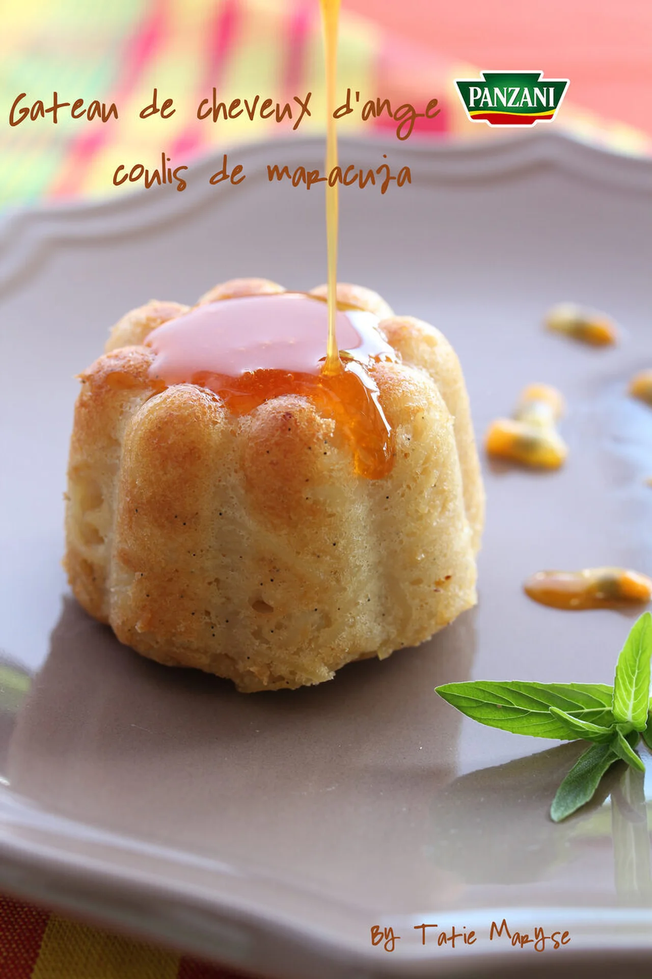 Gâteau de cheveux d'ange, coulis de maracuja