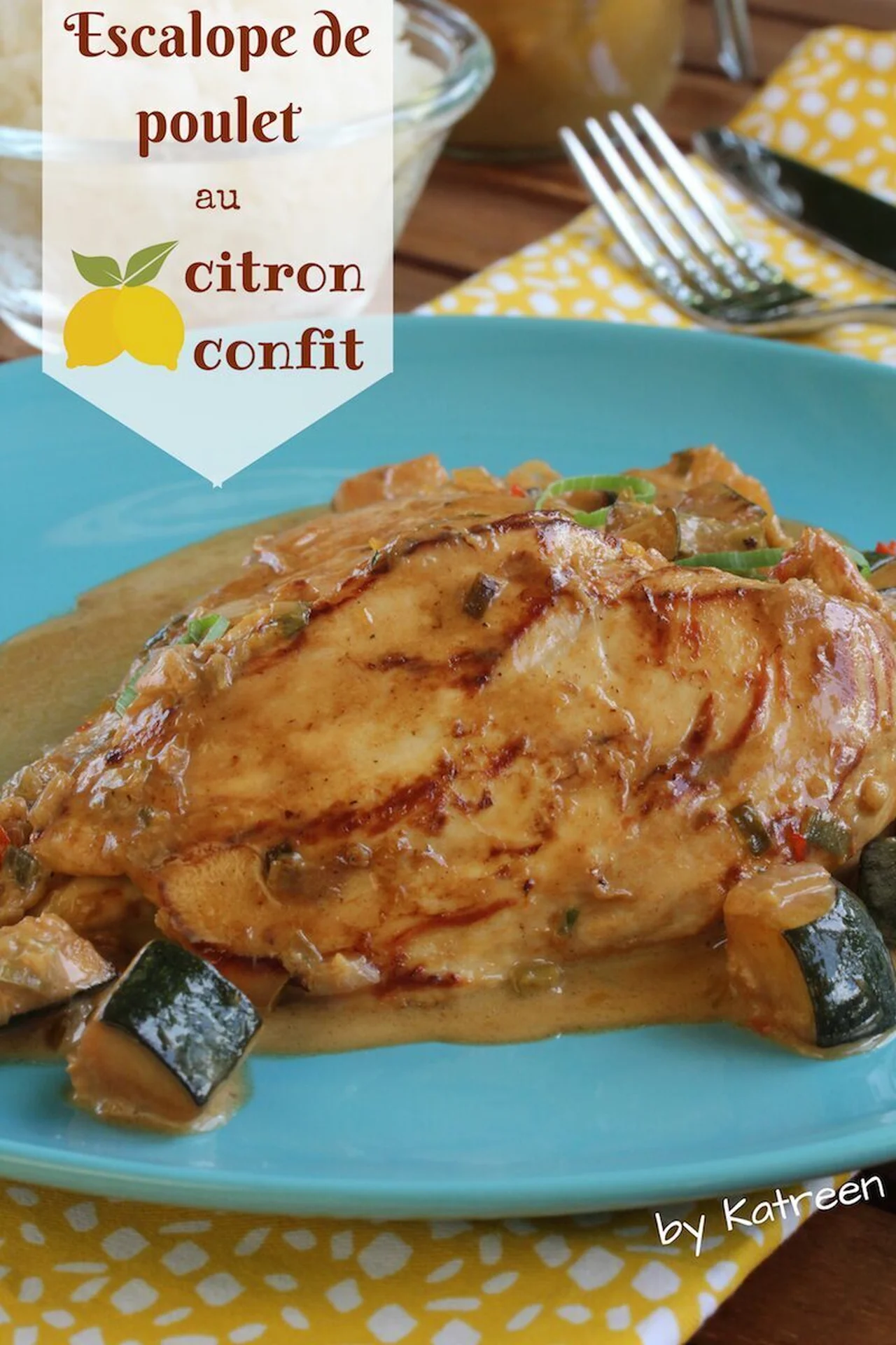Escalopes de poulet au citron confit et herbes