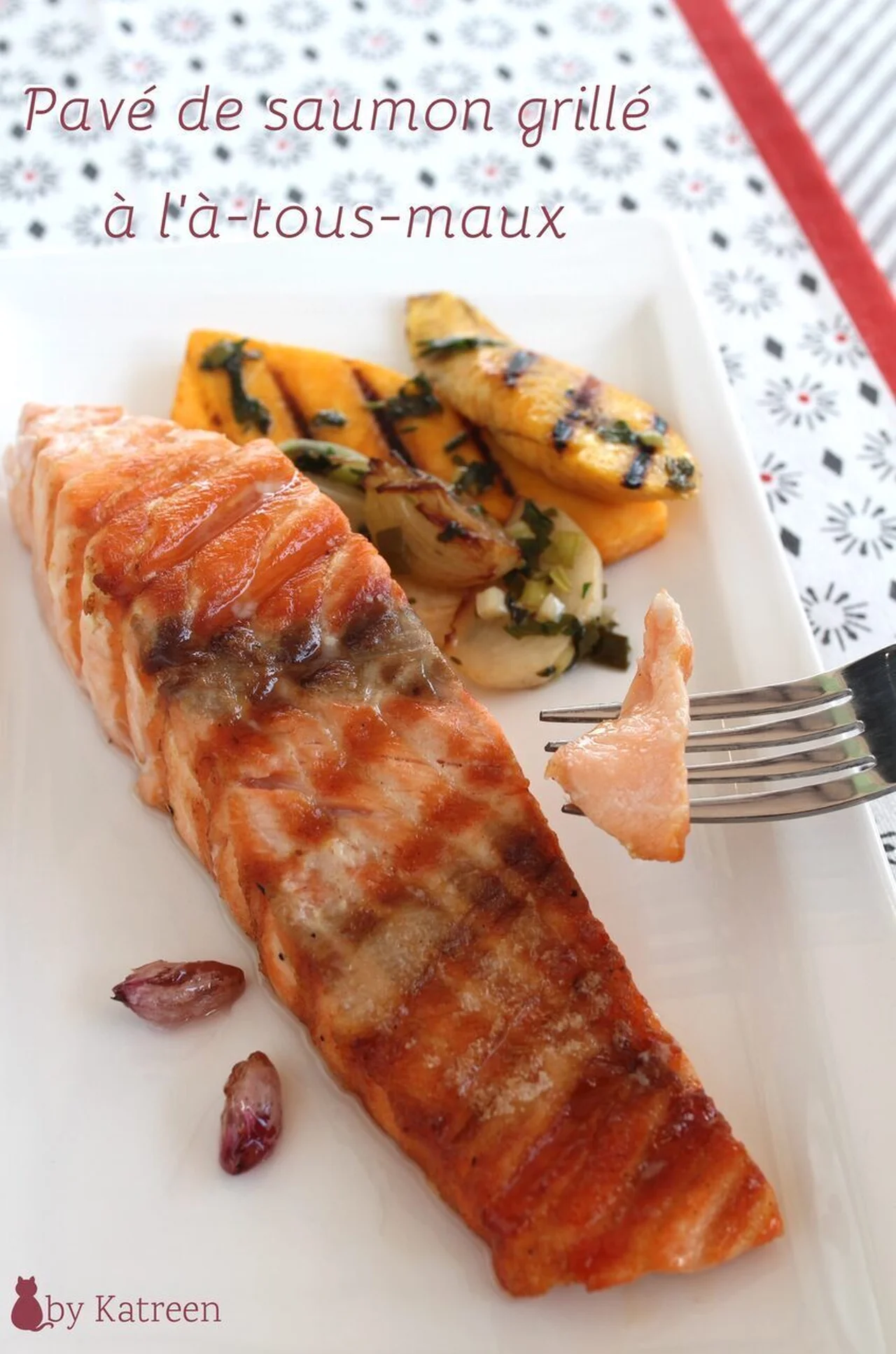 Saumon grillé au sirop d'à-tous-maux