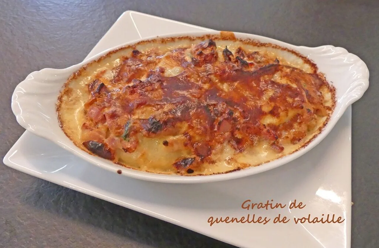 Gratin de quenelles de volaille