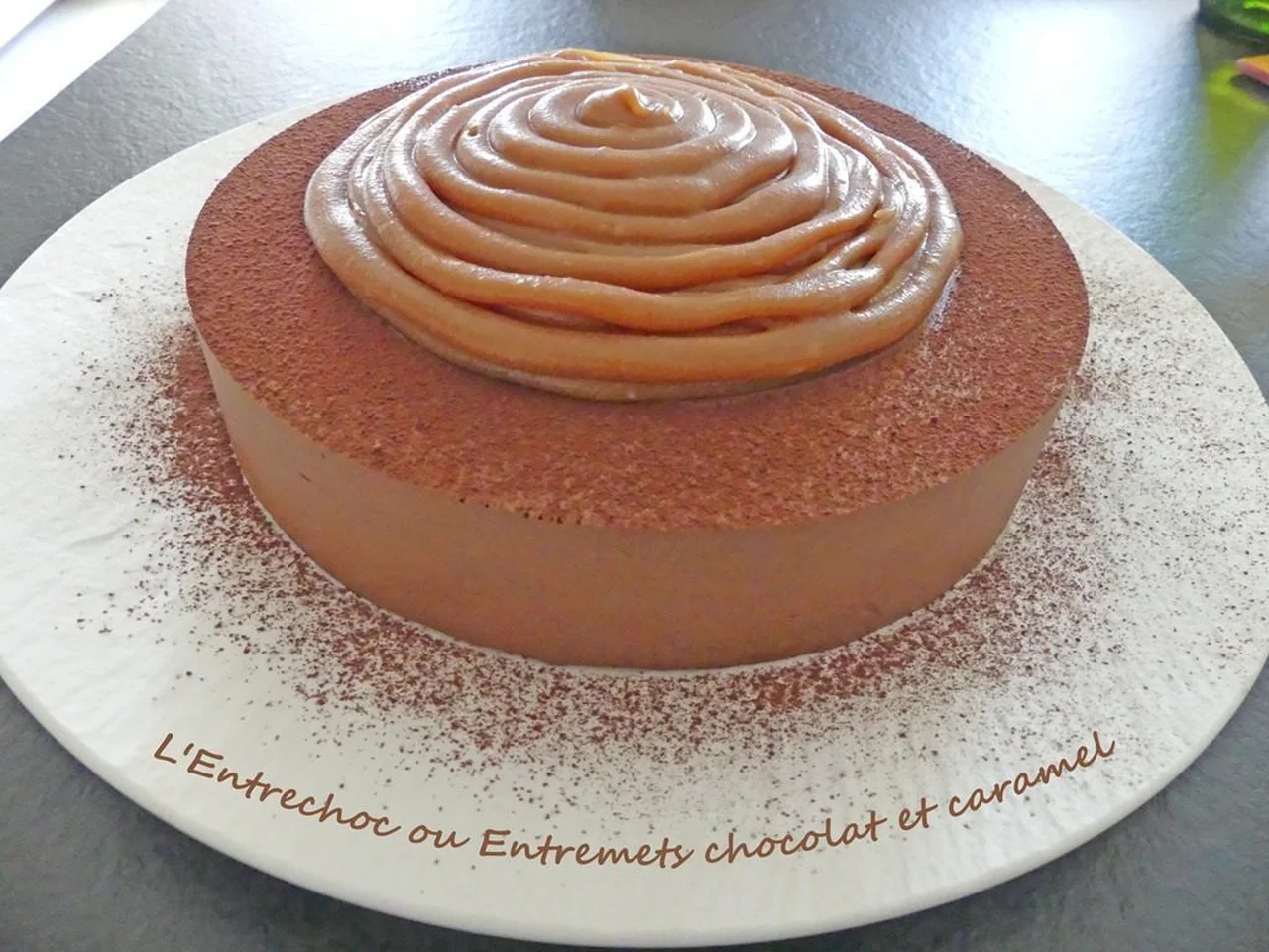 L'Entrechoc, entremets chocolat et caramel