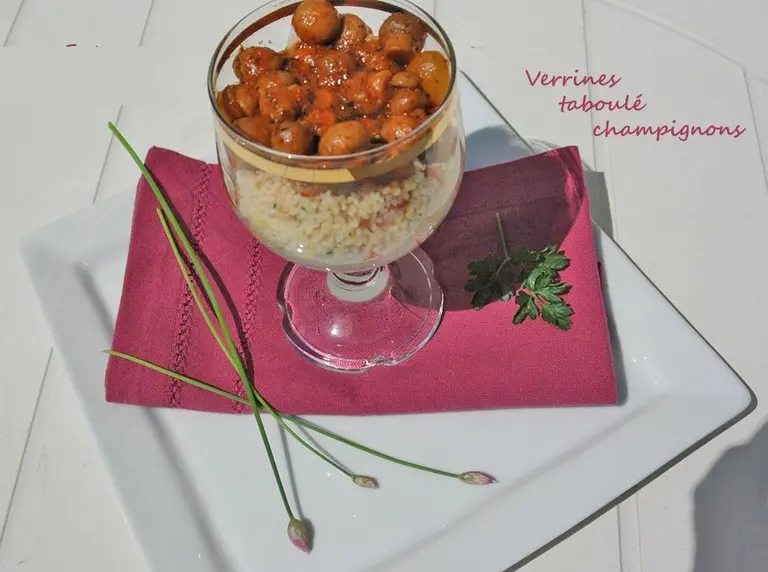 Verrines taboulé champignons
