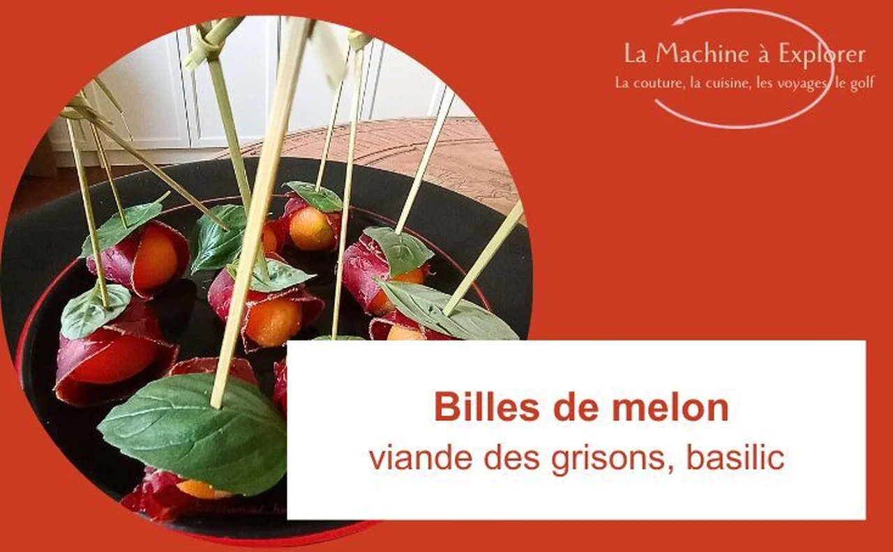 Billes de melon viande des Grisons basilic