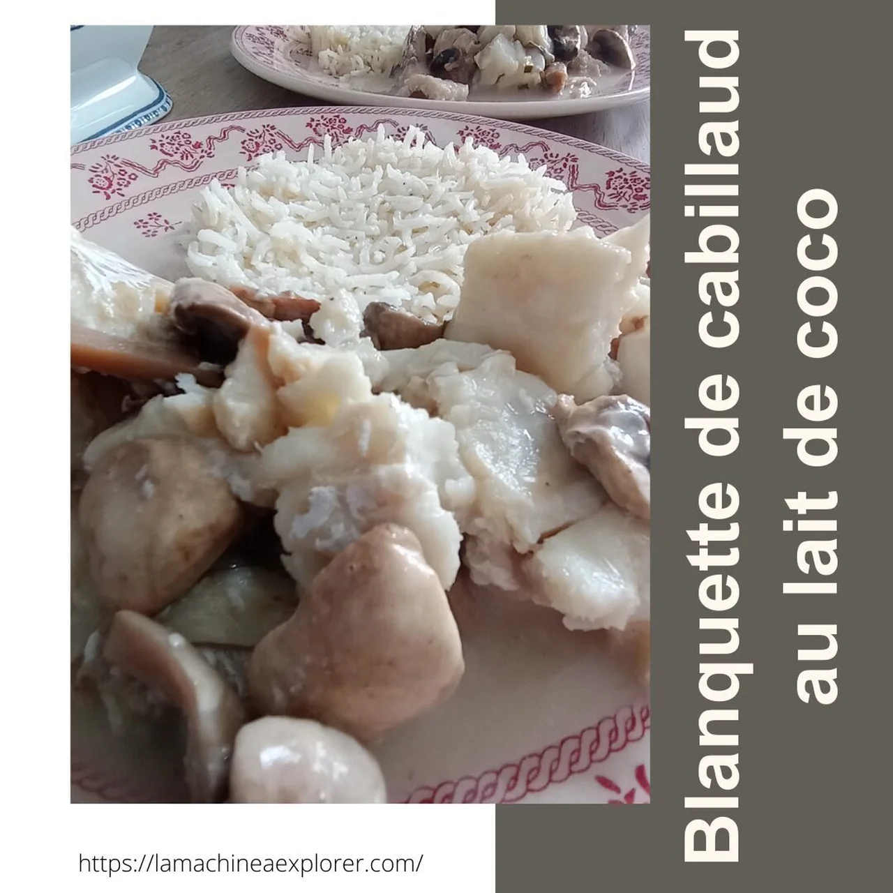 Blanquette de cabillaud au lait de coco