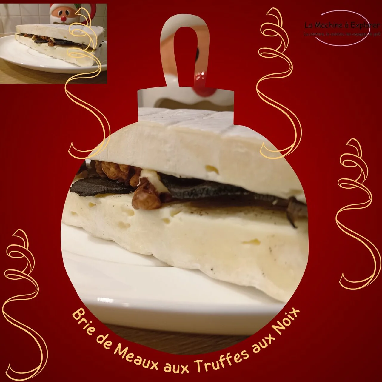 Brie de Meaux aux truffes et aux noix