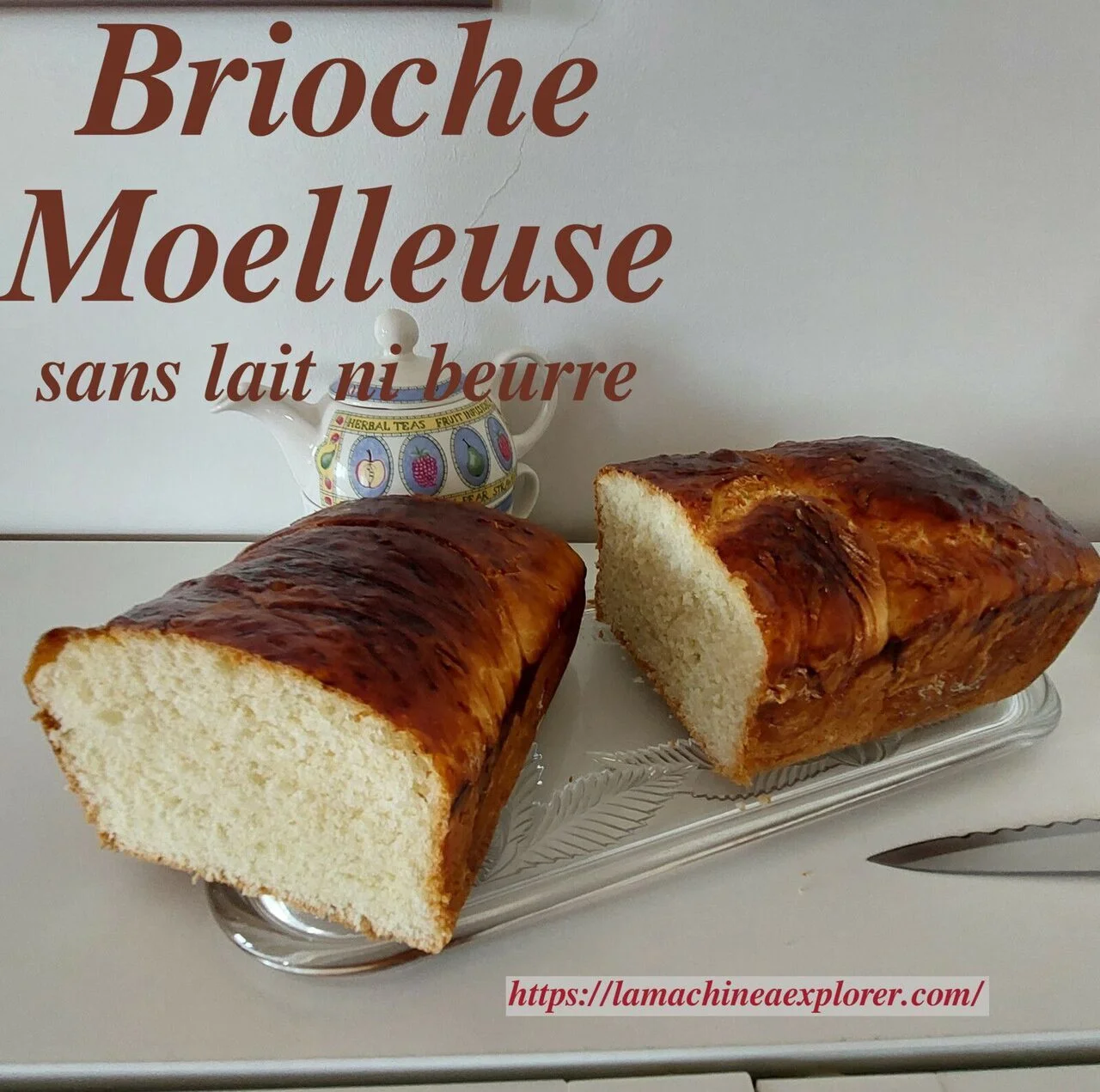 Brioche sans beurre ni lait
