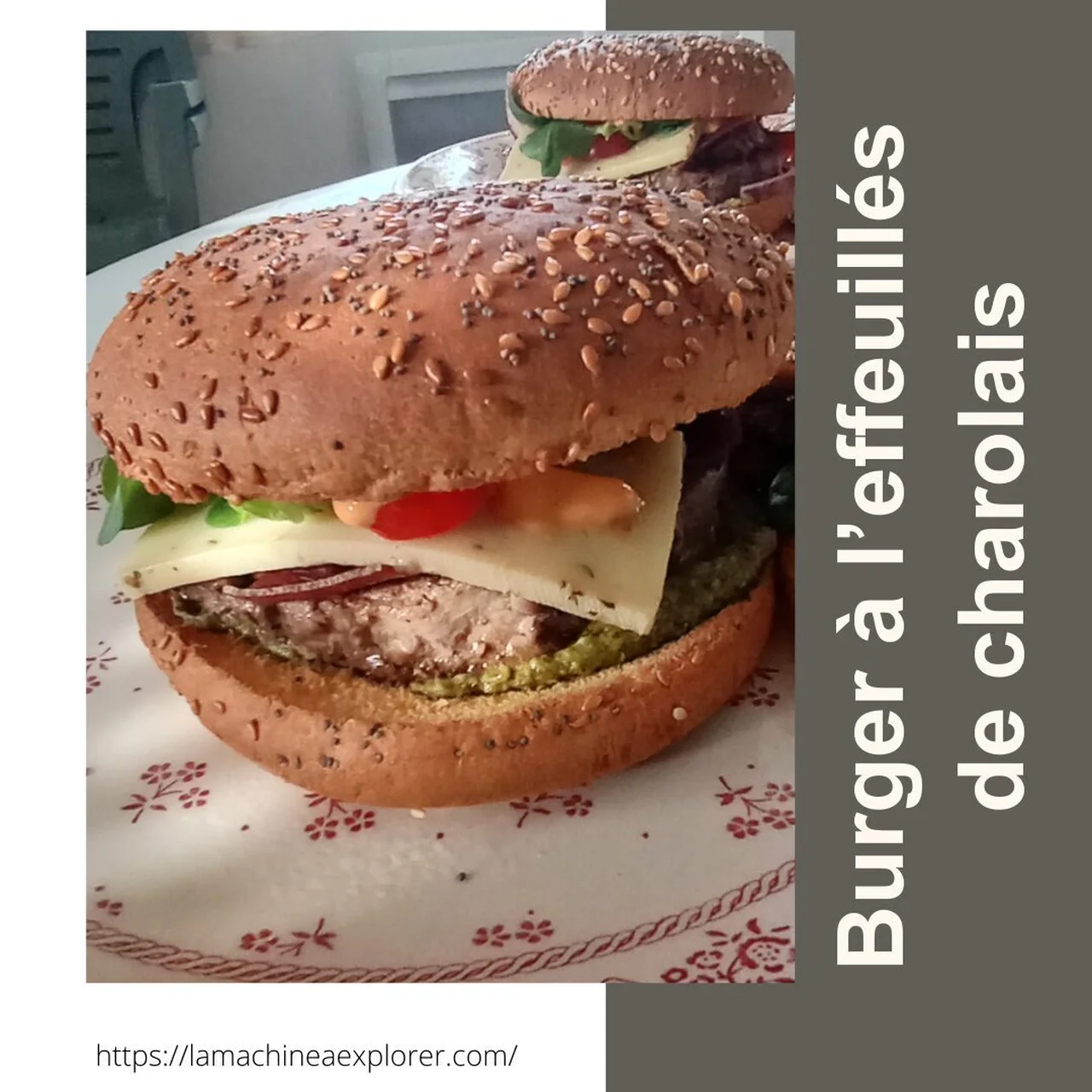 Burger à l'effeuillé de charolais
