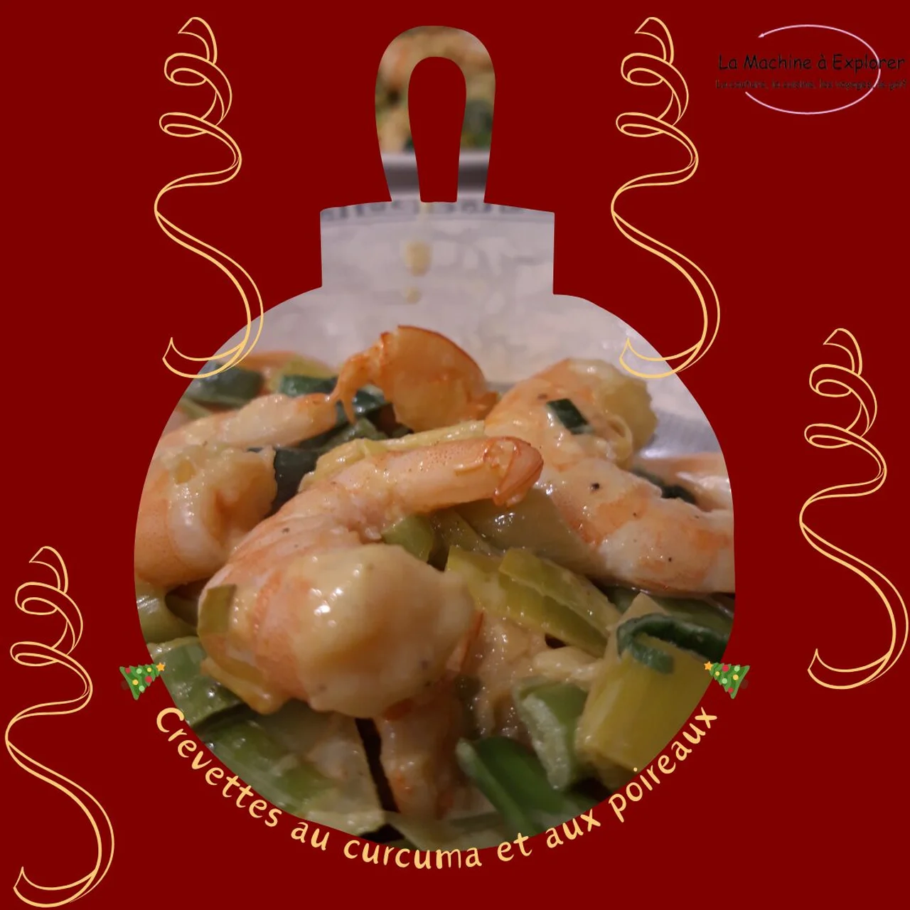 Crevettes au curcuma et aux poireaux