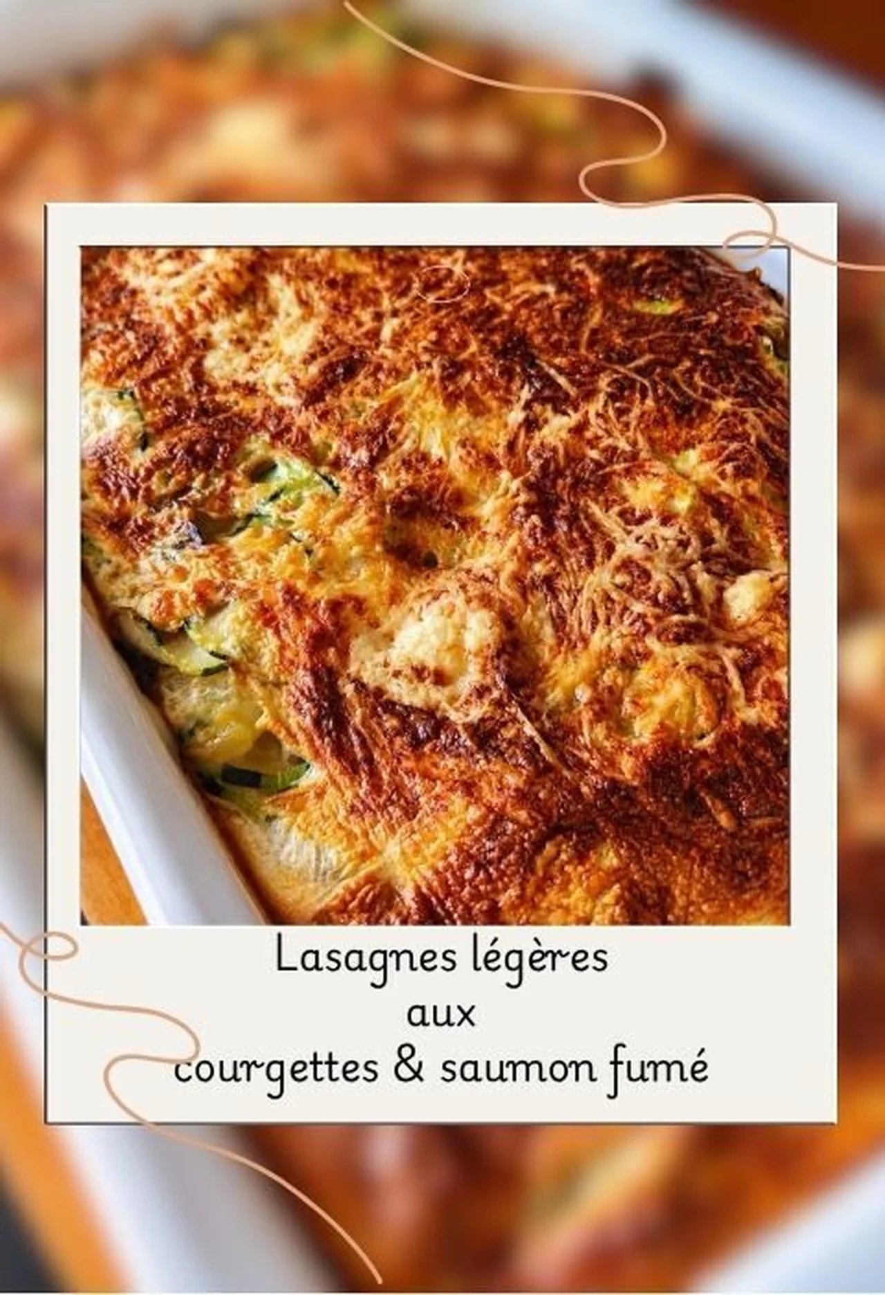 Lasagnes courgettes saumon fumé