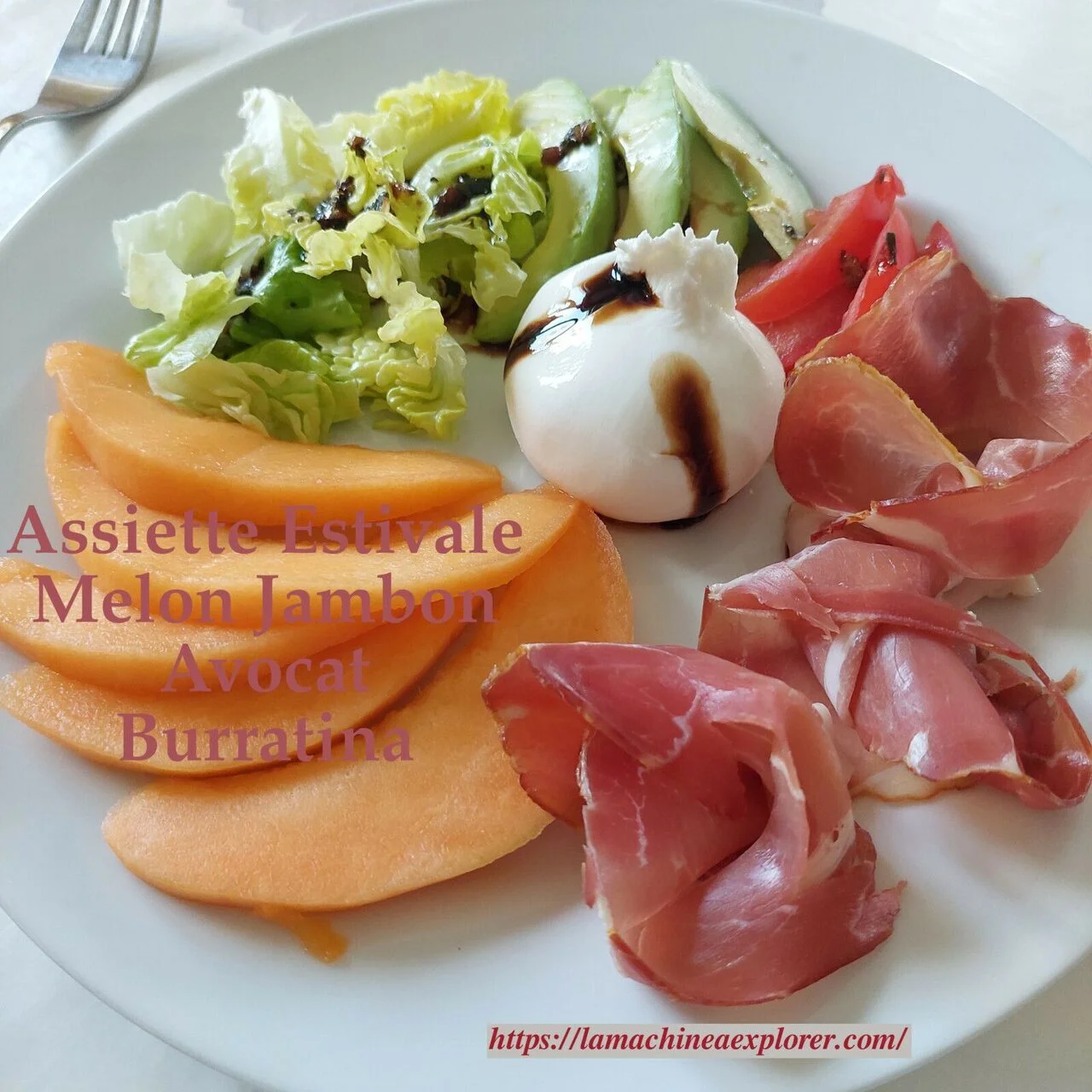 Melon jambon avocat et burratina