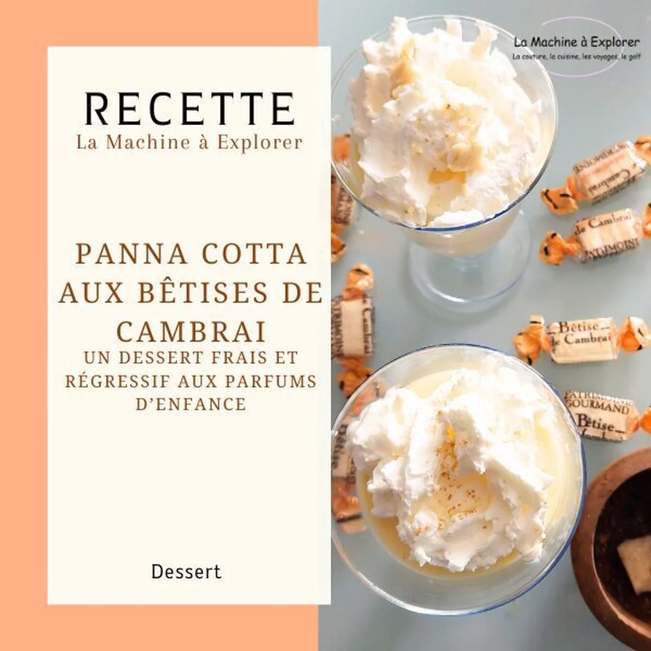 Panna cotta aux Bêtises de Cambrai