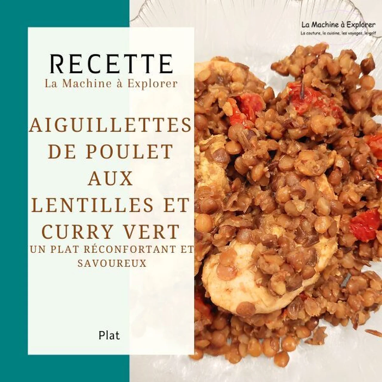 Poulet aux lentilles et curry vert