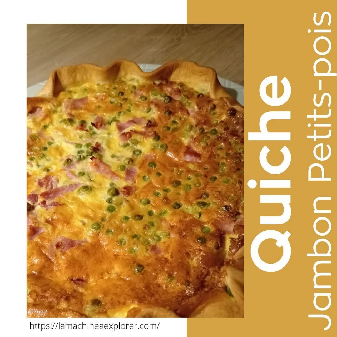 Quiche jambon petit pois