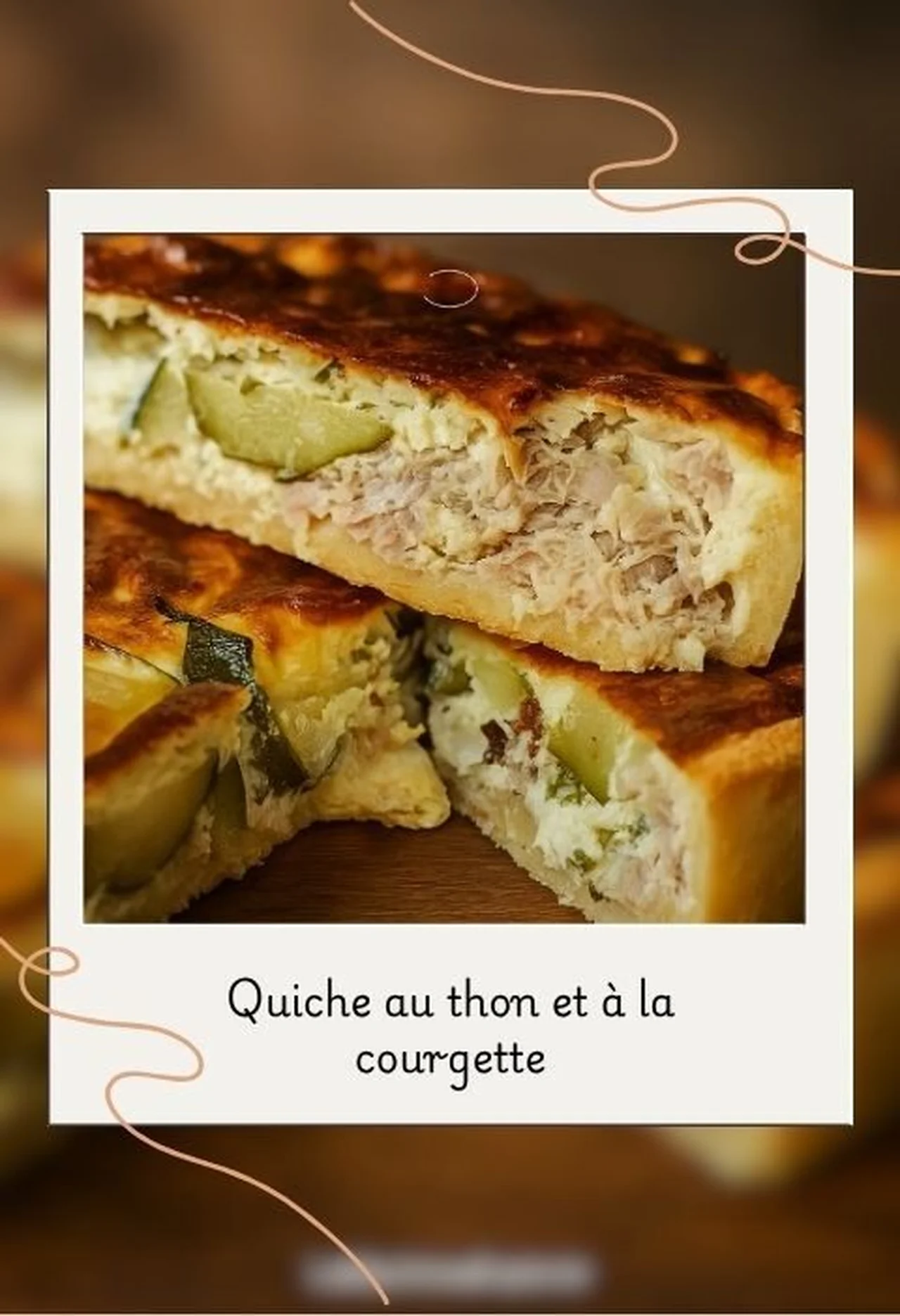 Quiche thon courgette