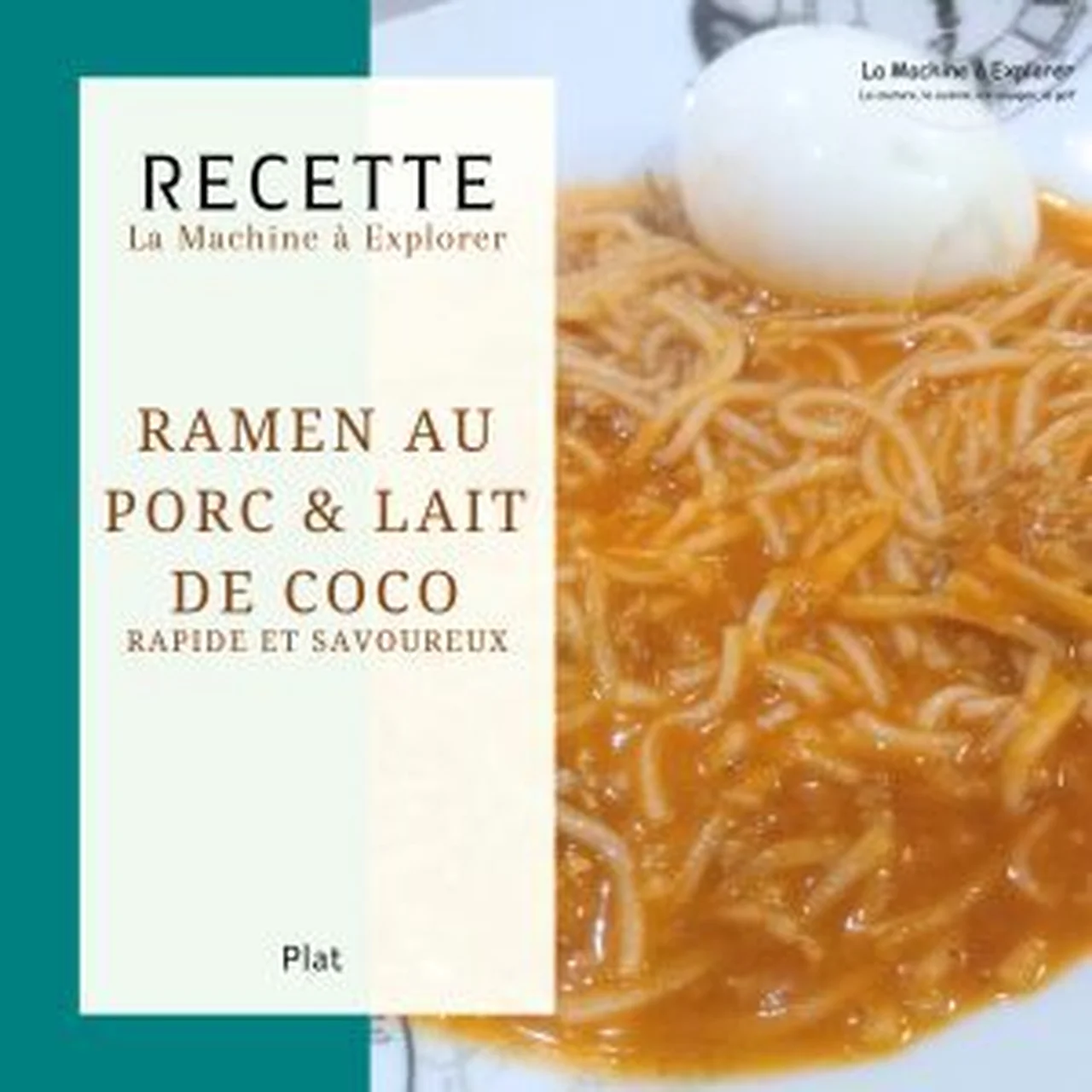 Ramen au porc et lait de coco
