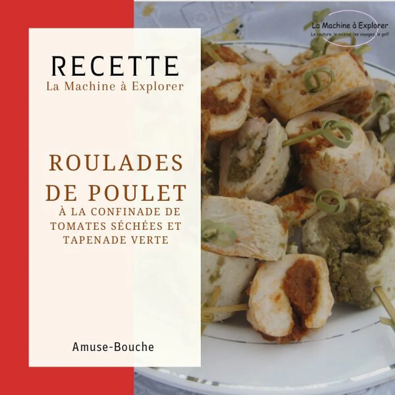 Roulades de poulet, tomates séchées et tapenade