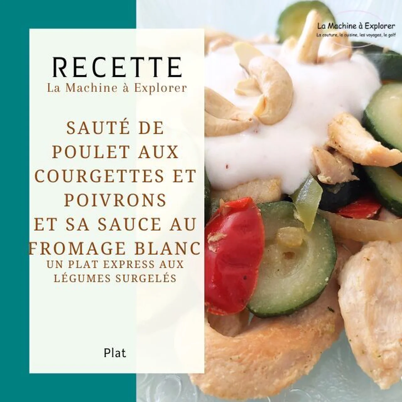 Sauté de poulet courgettes poivrons fromage blanc