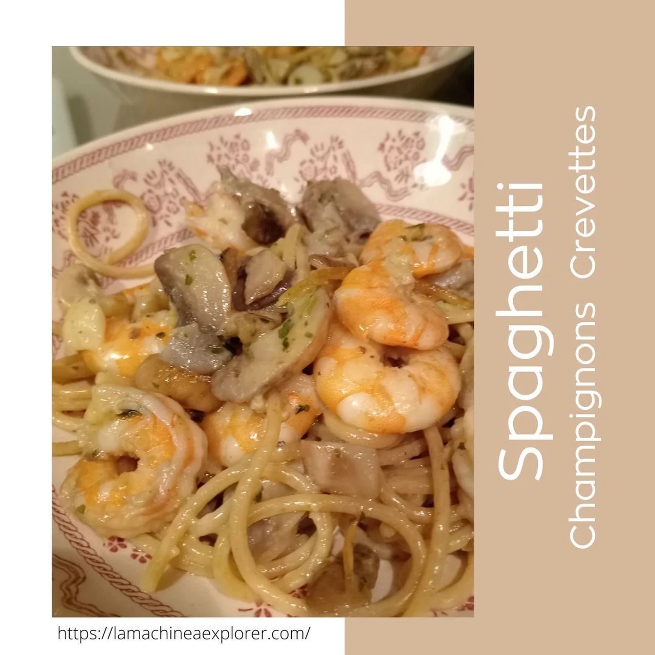 Spaghetti champignons crevettes