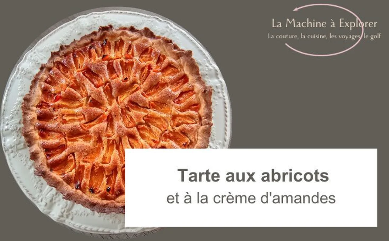 Tarte aux abricots et à la crème d'amandes