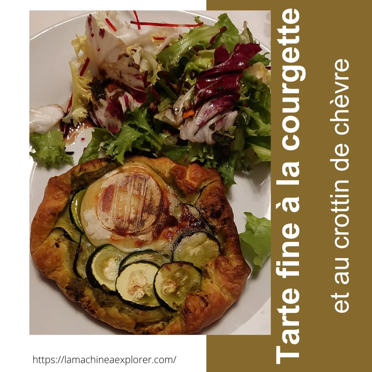 Tarte fine à la courgette et au cabécou