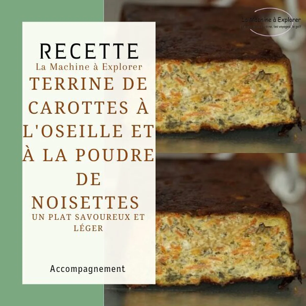Terrine de carottes à l'oseille et noisettes
