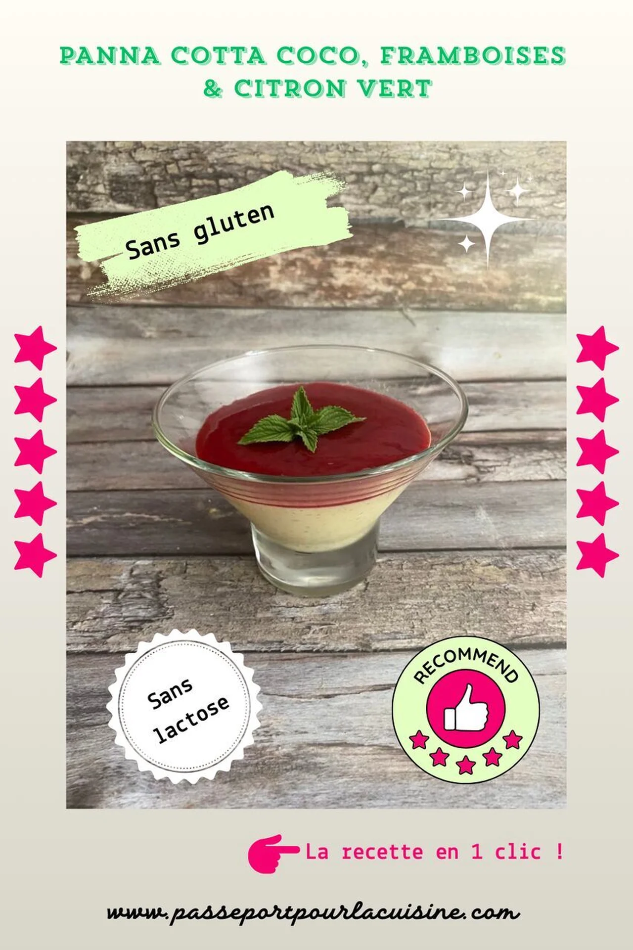 Panna cotta au citron vert et framboises