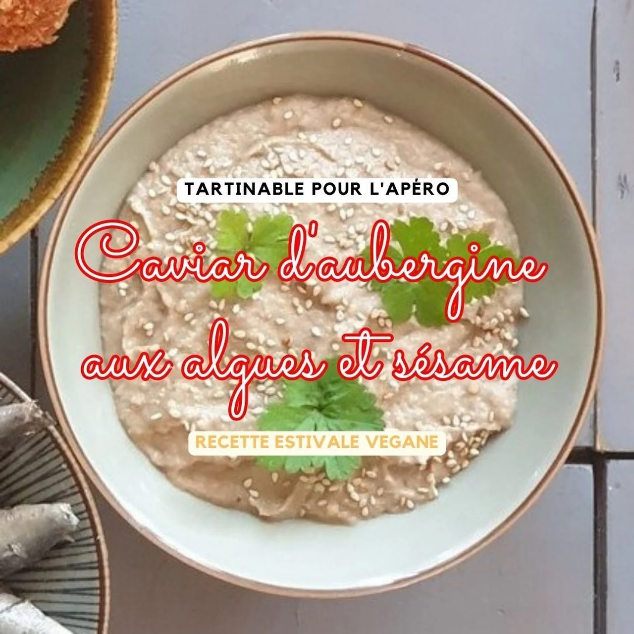 Caviar d'aubergine aux algues et sésame