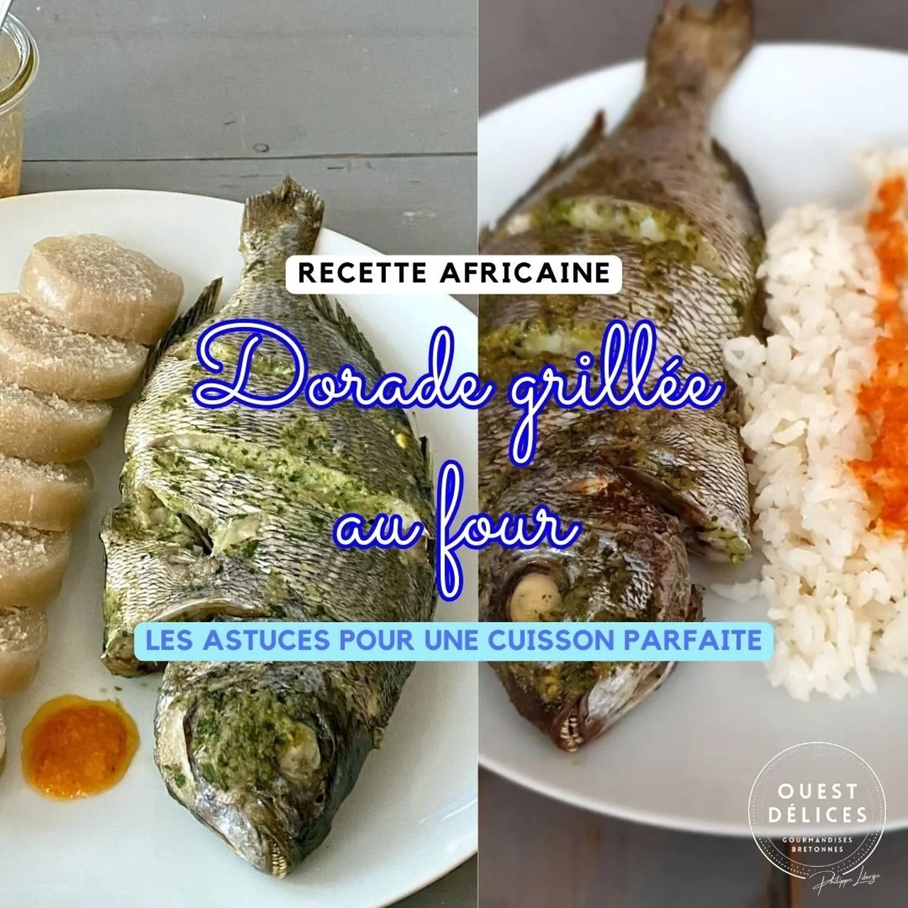 Dorade au four et sa marinade gabonaise