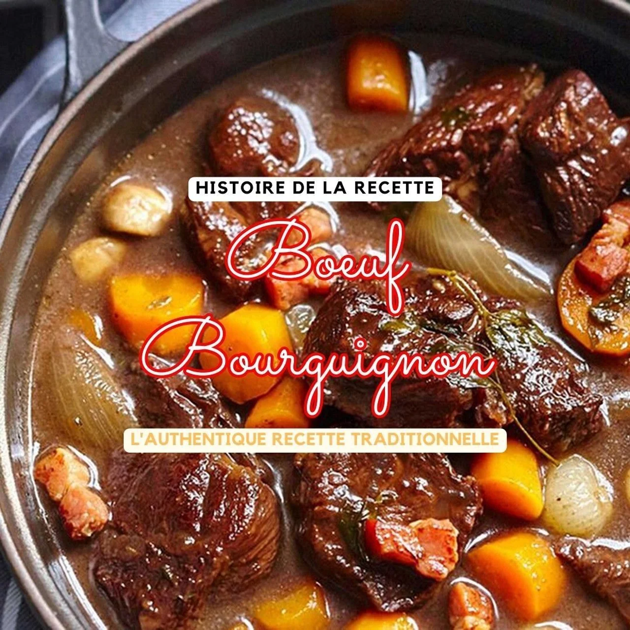 Le bœuf bourguignon traditionnel