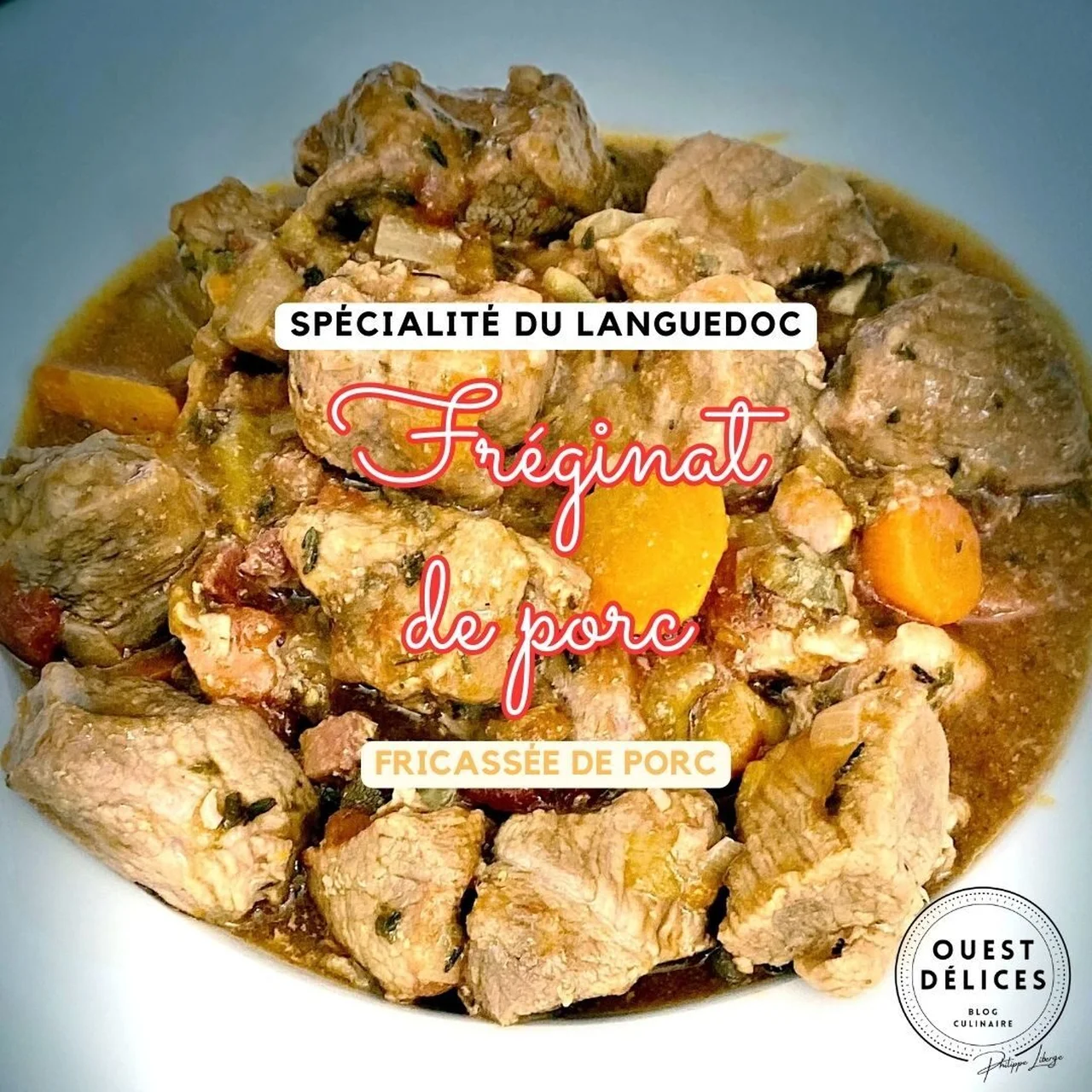 Le fréginat, fricassée de porc du Languedoc